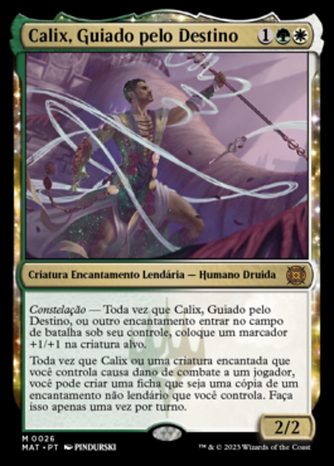 Calix, Guiado pelo Destino
