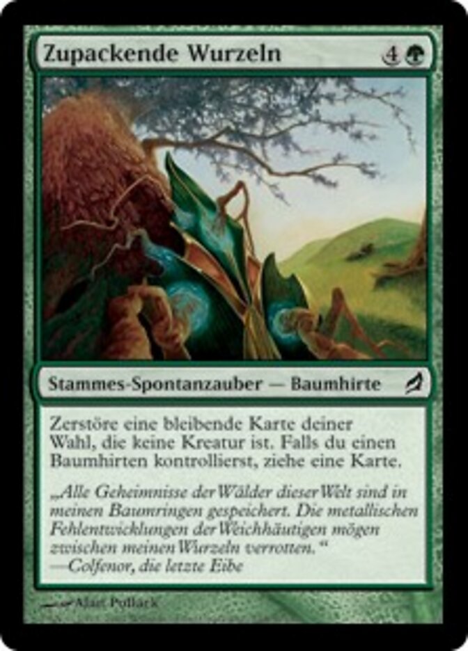 Zupackende Wurzeln