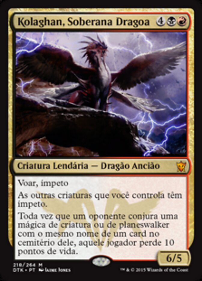 Kolaghan, Soberana Dragoa