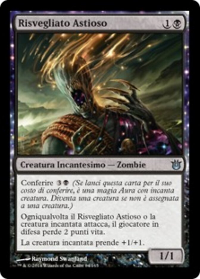 Risvegliato Astioso