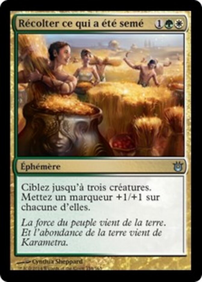 Récolter ce qui a été semé