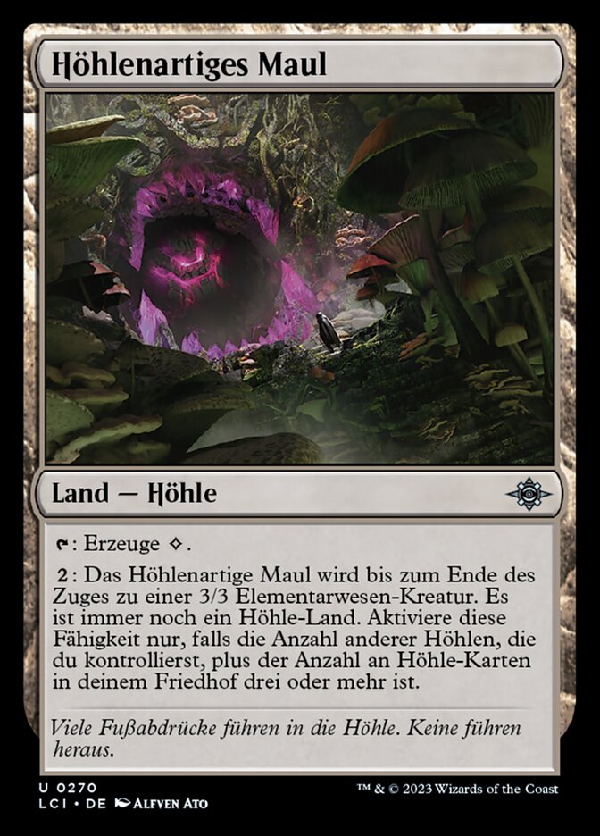 Höhlenartiges Maul