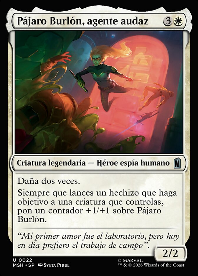 Pájaro Burlón, agente audaz