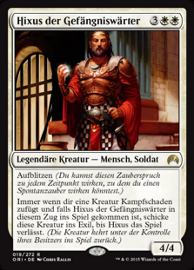 Hixus der Gefängniswärter