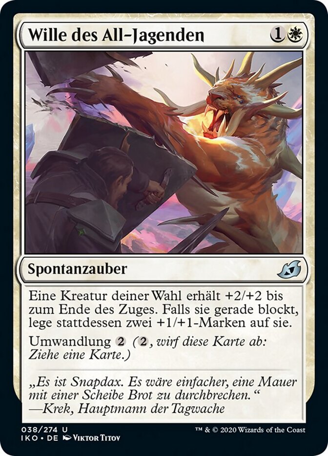 Wille des All-Jagenden