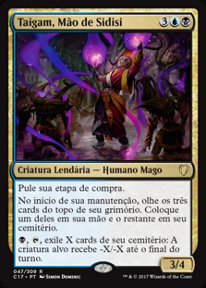 Taigam, Mão de Sidisi