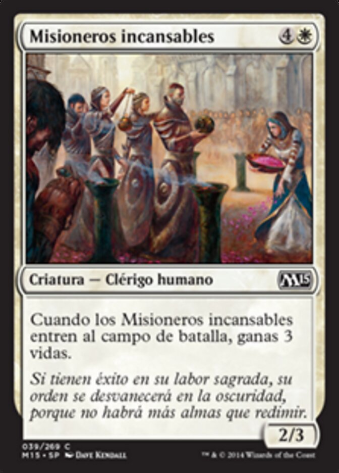 Misioneros incansables