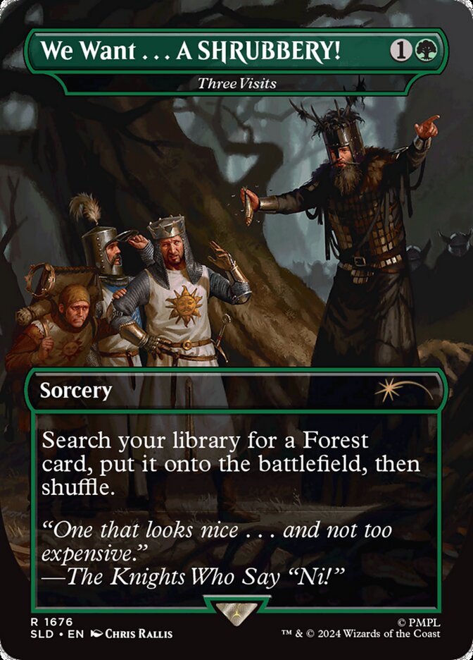 We Want . . . A SHRUBBERY!