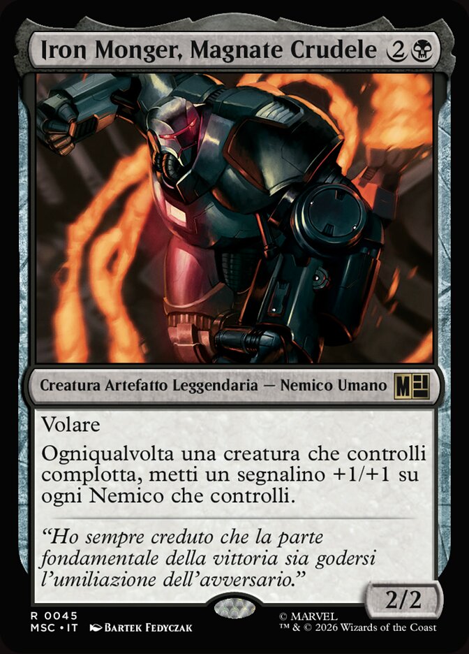 Iron Monger, Magnate Crudele