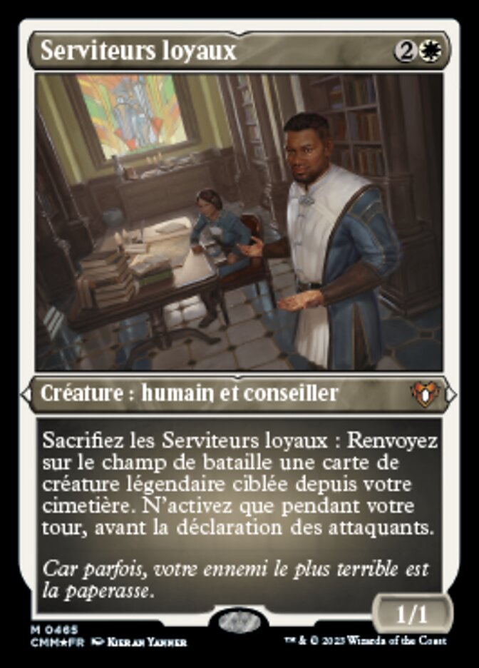 Serviteurs loyaux