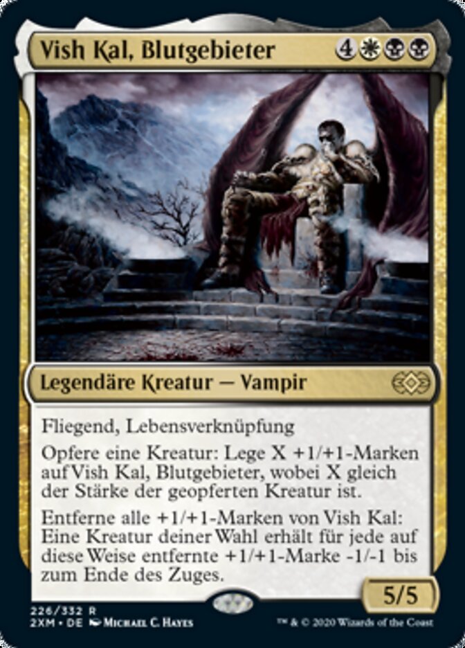 Vish Kal, Blutgebieter
