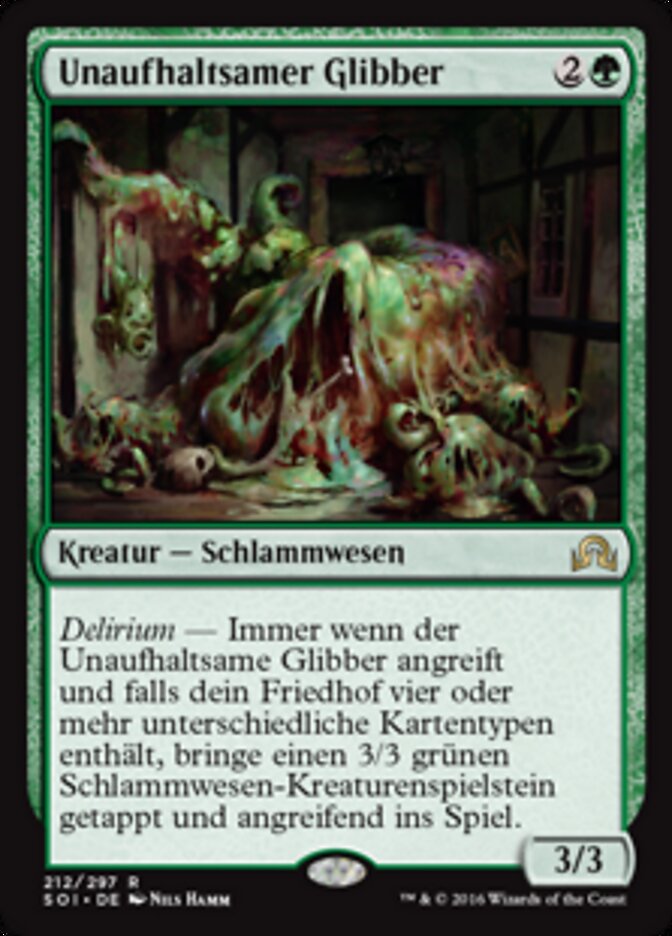 Unaufhaltsamer Glibber