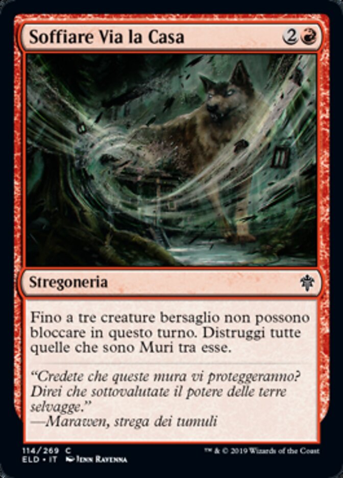 Soffiare Via la Casa
