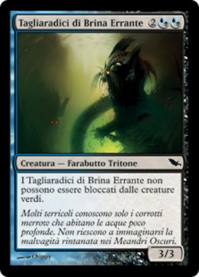 Tagliaradici di Brina Errante