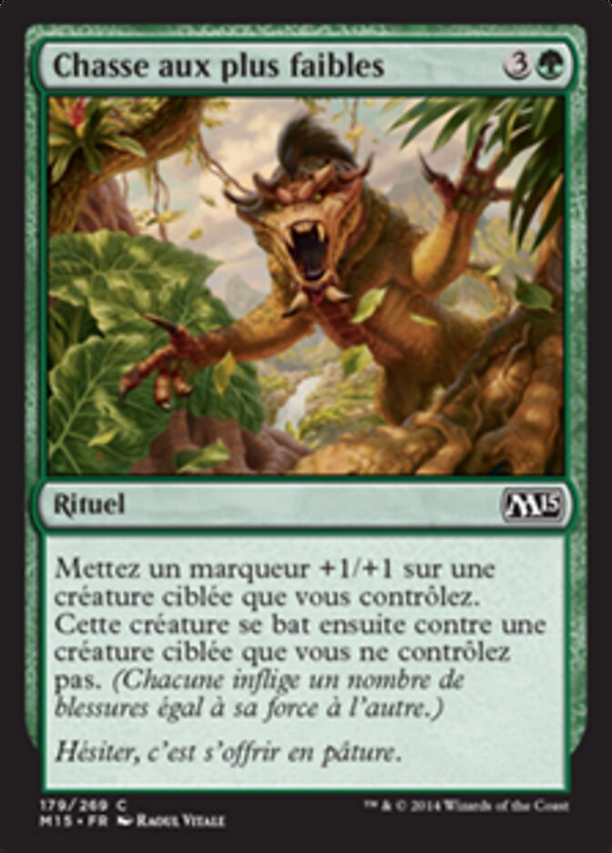 Chasse aux plus faibles