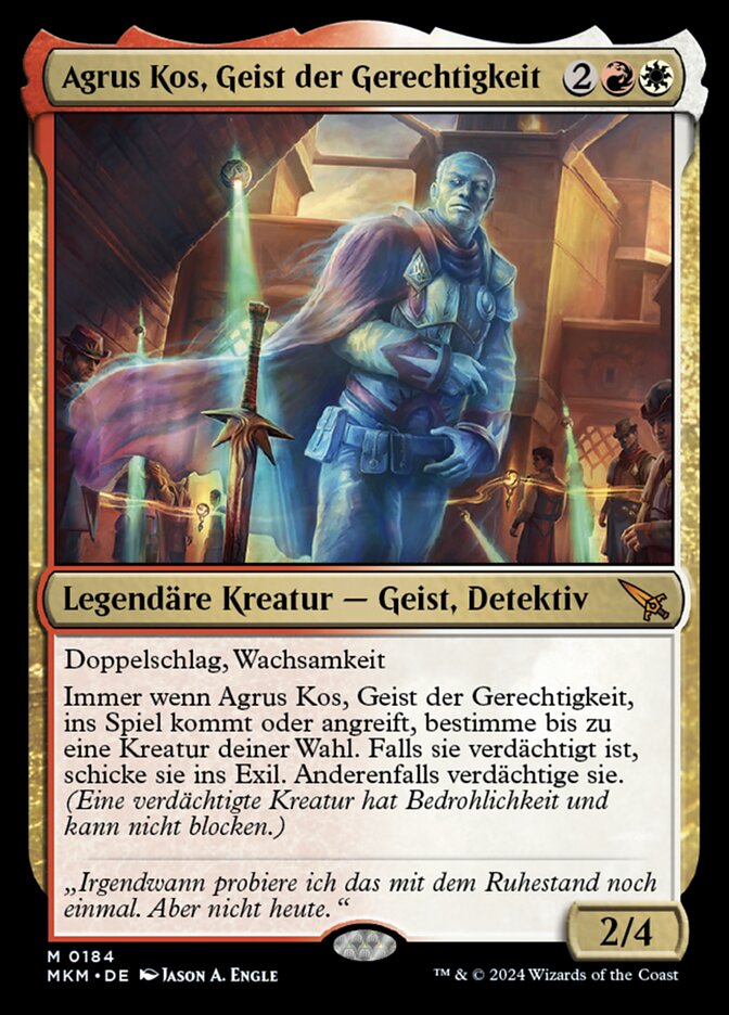 Agrus Kos, Geist der Gerechtigkeit
