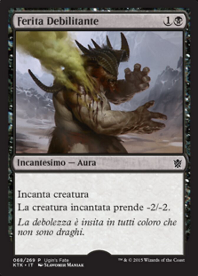 Ferita Debilitante