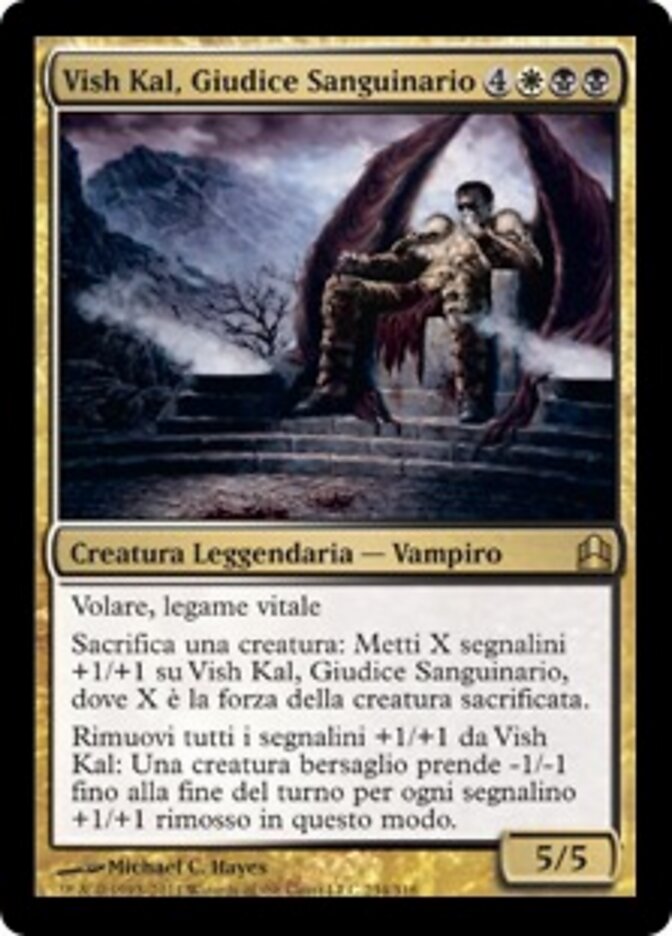 Vish Kal, Giudice Sanguinario
