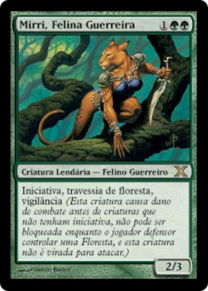 Mirri, Felina Guerreira