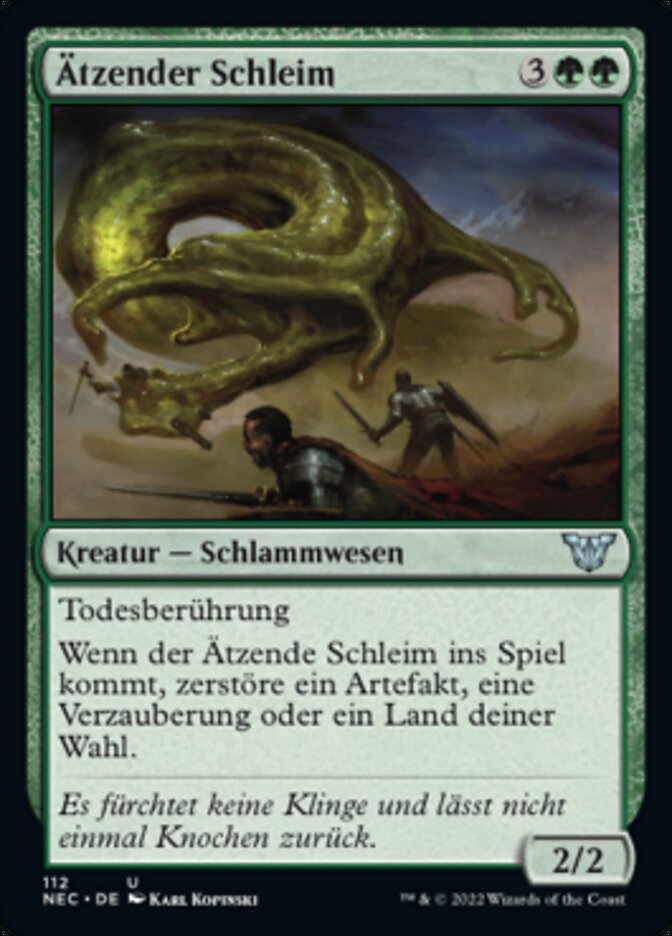 Ätzender Schleim