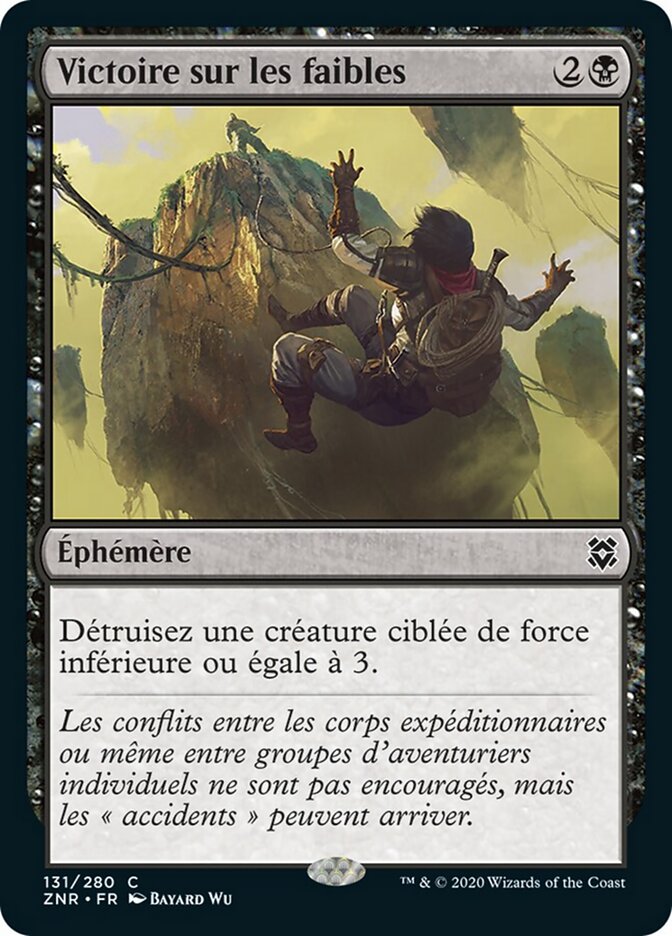 Victoire sur les faibles