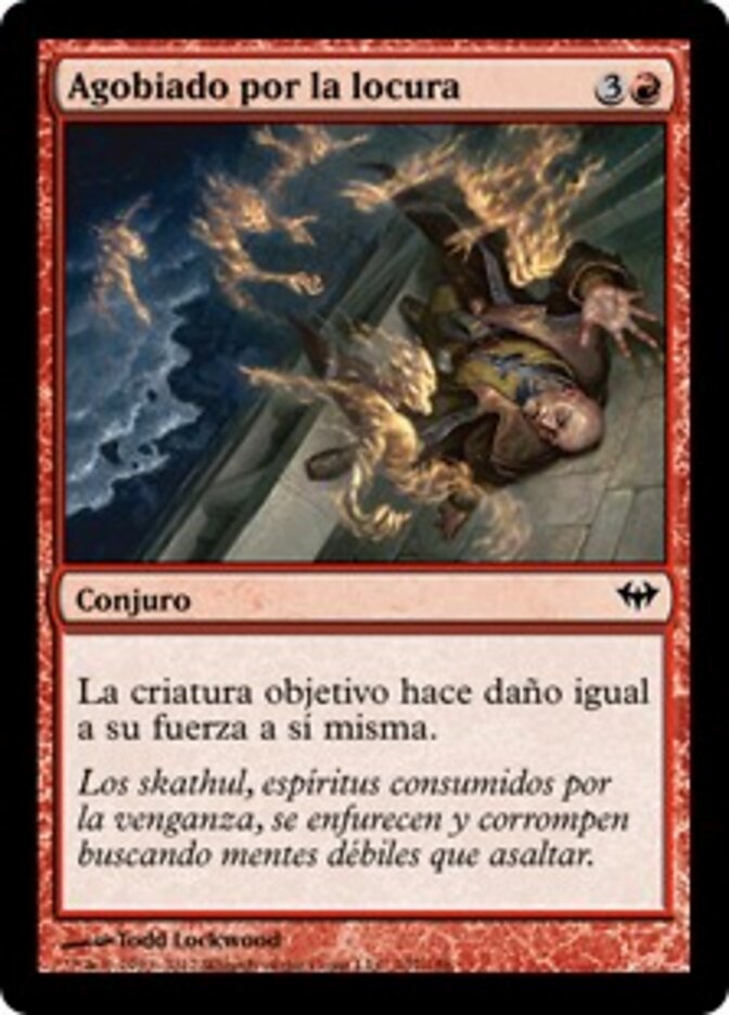 Agobiado por la locura