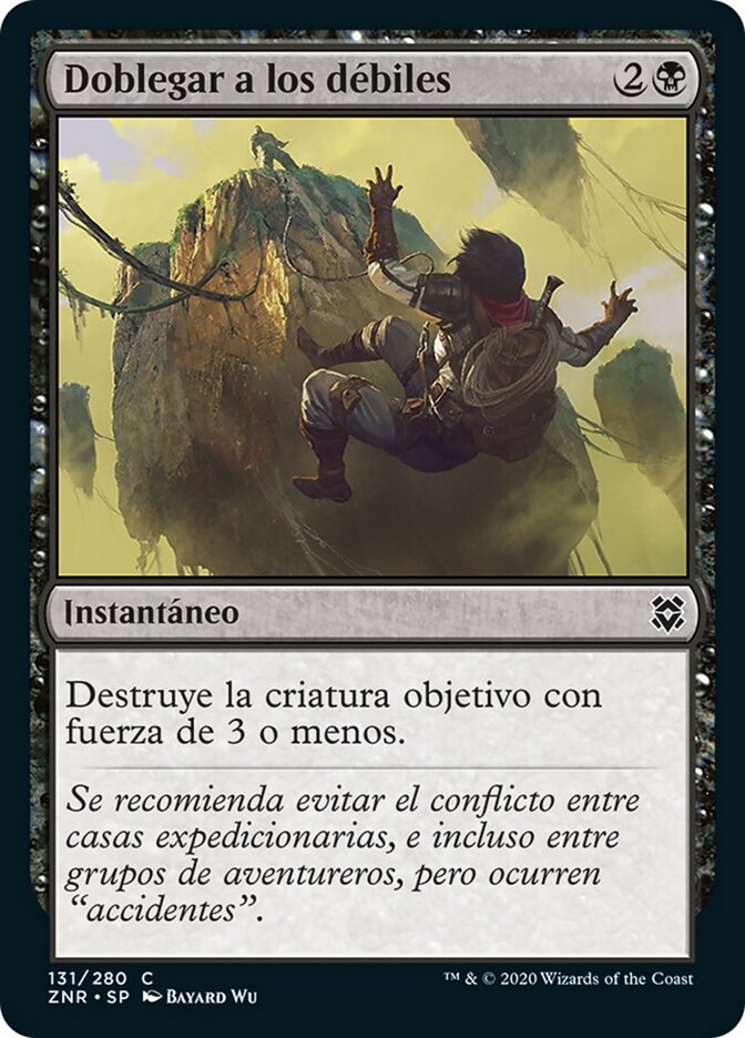 Doblegar a los débiles