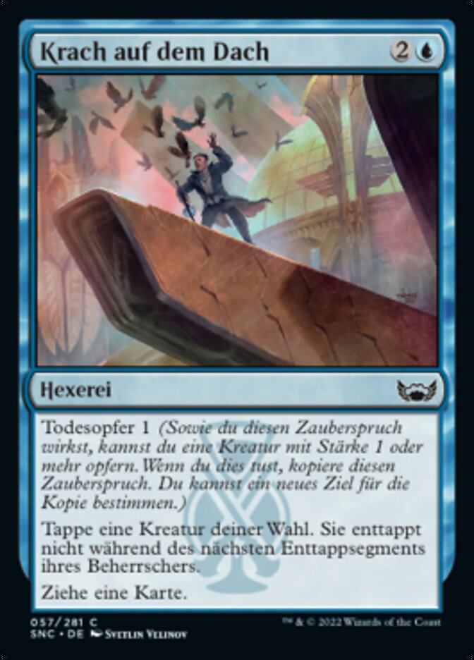 Krach auf dem Dach