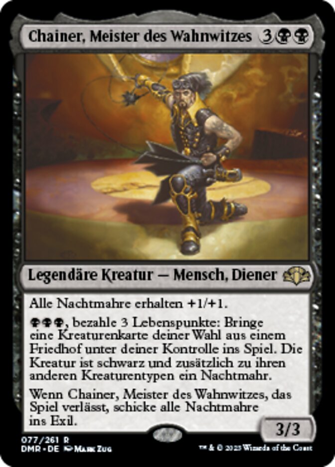 Chainer, Meister des Wahnwitzes