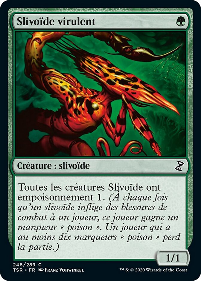 Slivoïde virulent