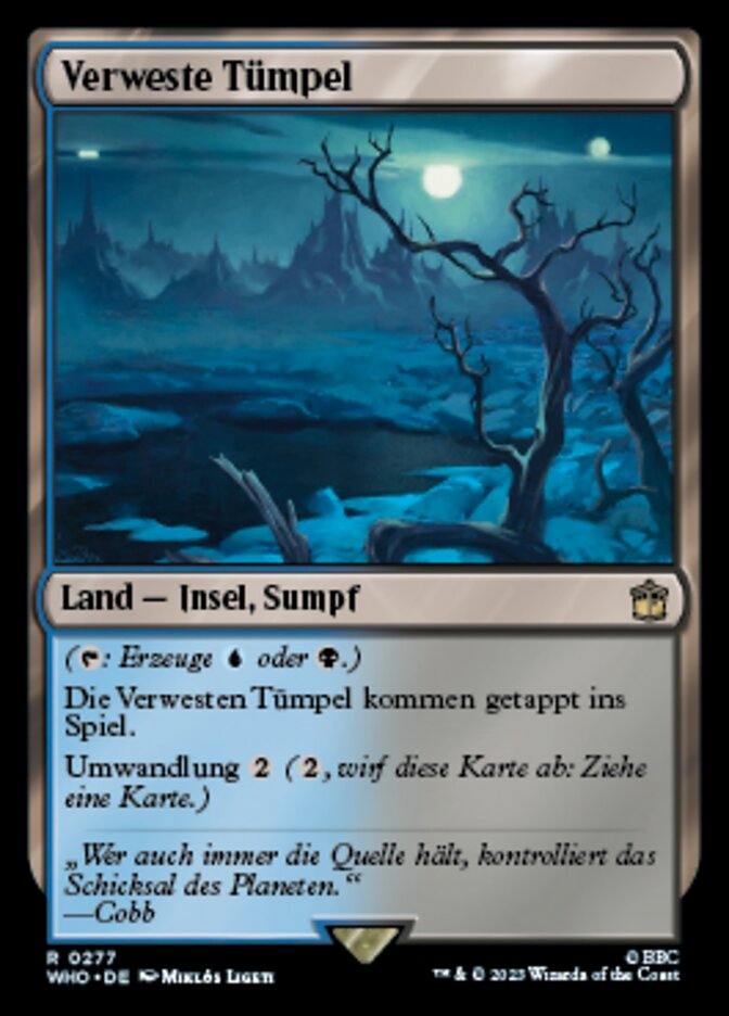 Verweste Tümpel