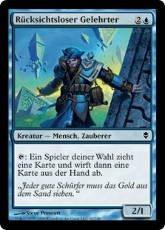 Rücksichtsloser Gelehrter