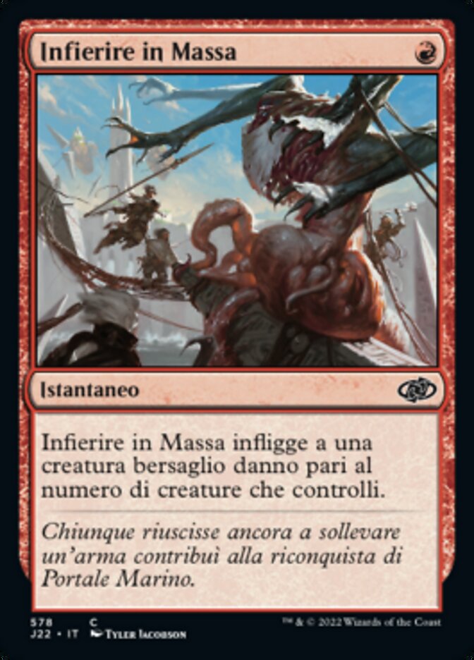 Infierire in Massa