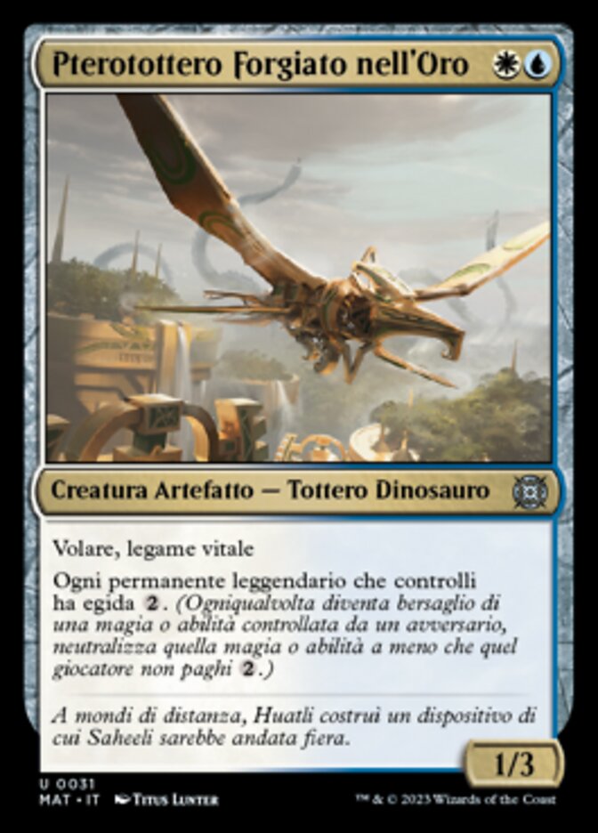 Pterotottero Forgiato nell'Oro