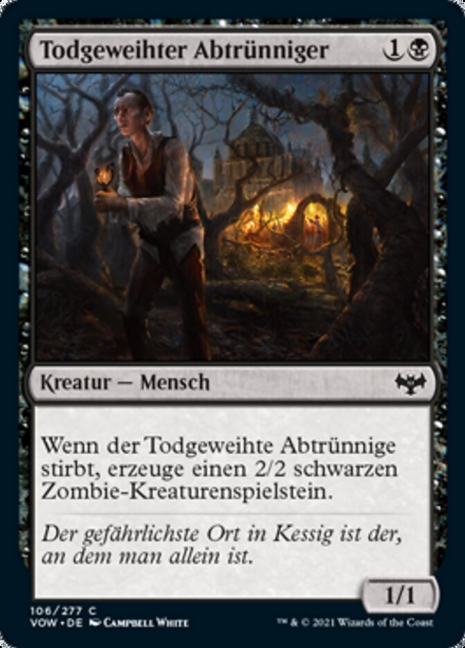 Todgeweihter Abtrünniger