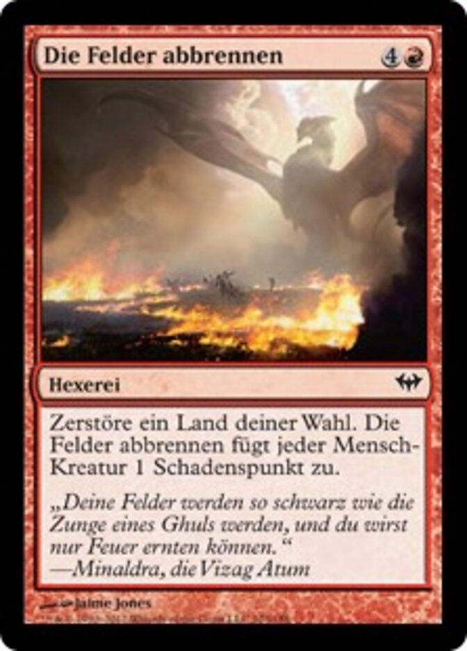 Die Felder abbrennen