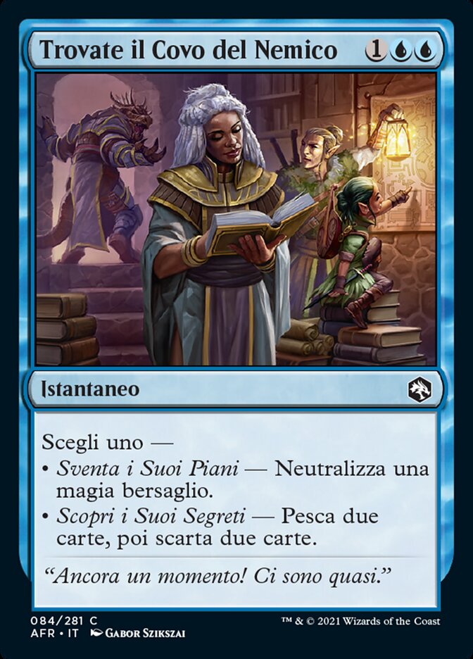 Trovate il Covo del Nemico