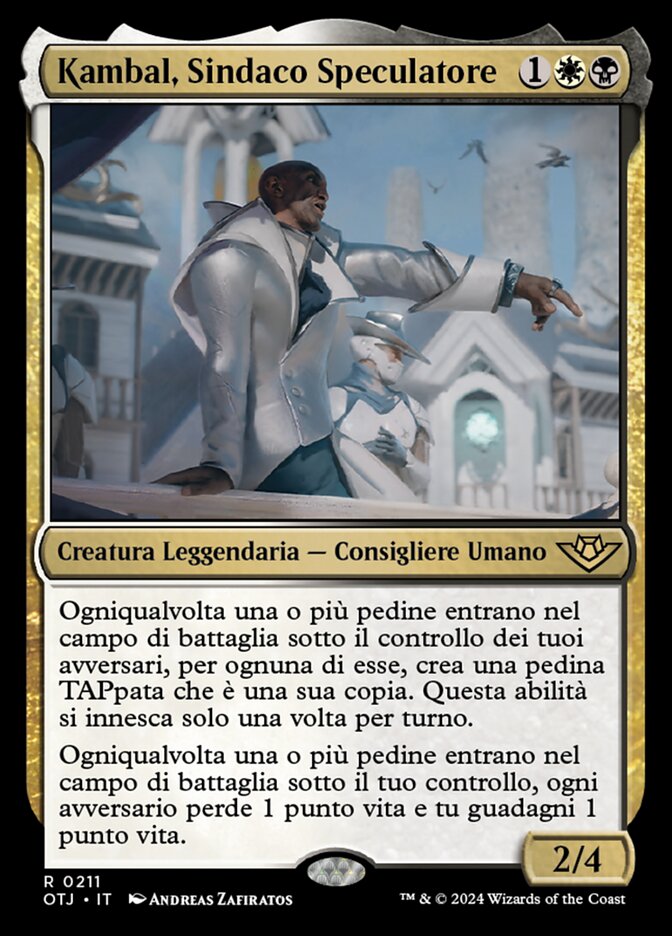 Kambal, Sindaco Speculatore