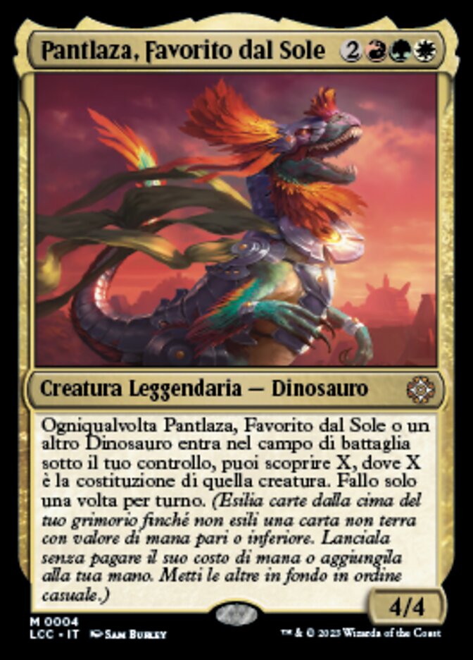 Pantlaza, Favorito dal Sole
