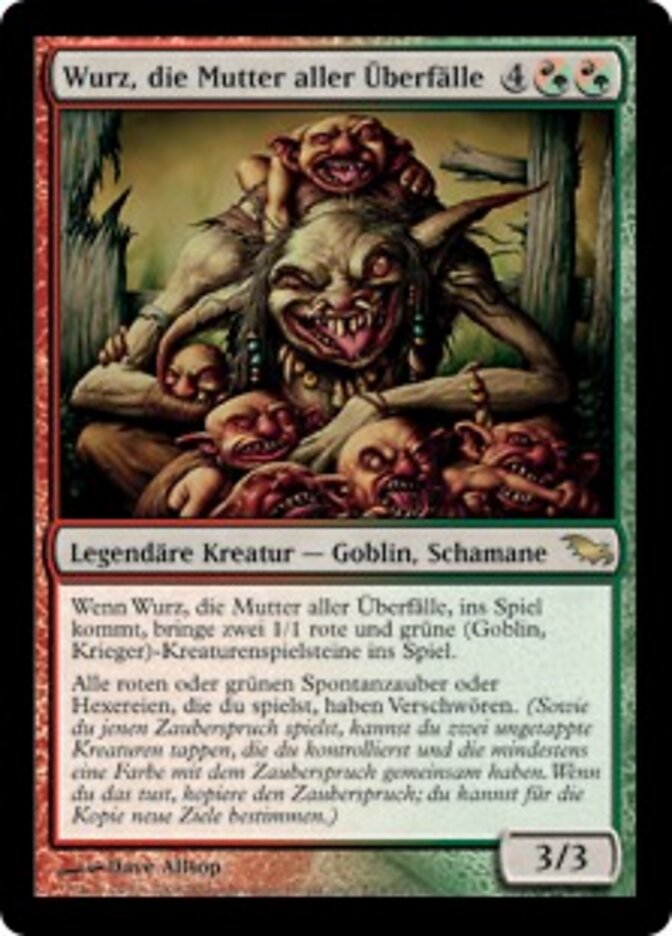 Wurz, die Mutter aller Überfälle
