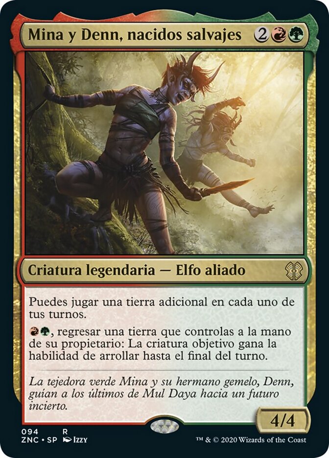 Mina y Denn, nacidos salvajes