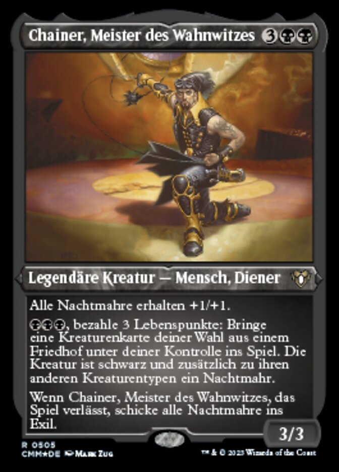 Chainer, Meister des Wahnwitzes