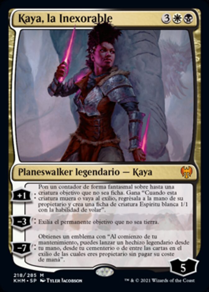 Kaya, la Inexorable