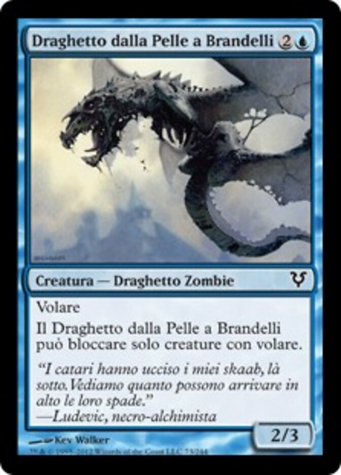 Draghetto dalla Pelle a Brandelli