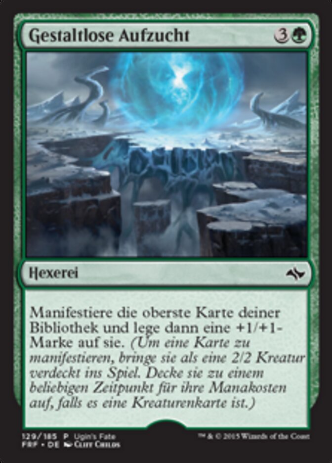 Gestaltlose Aufzucht
