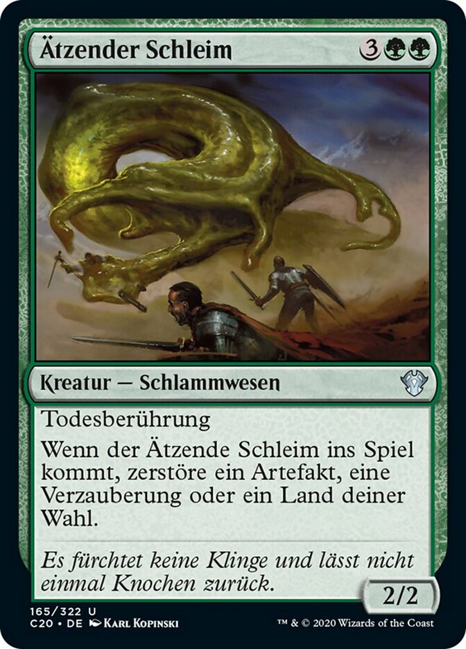 Ätzender Schleim