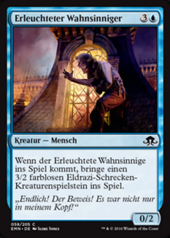 Erleuchteter Wahnsinniger