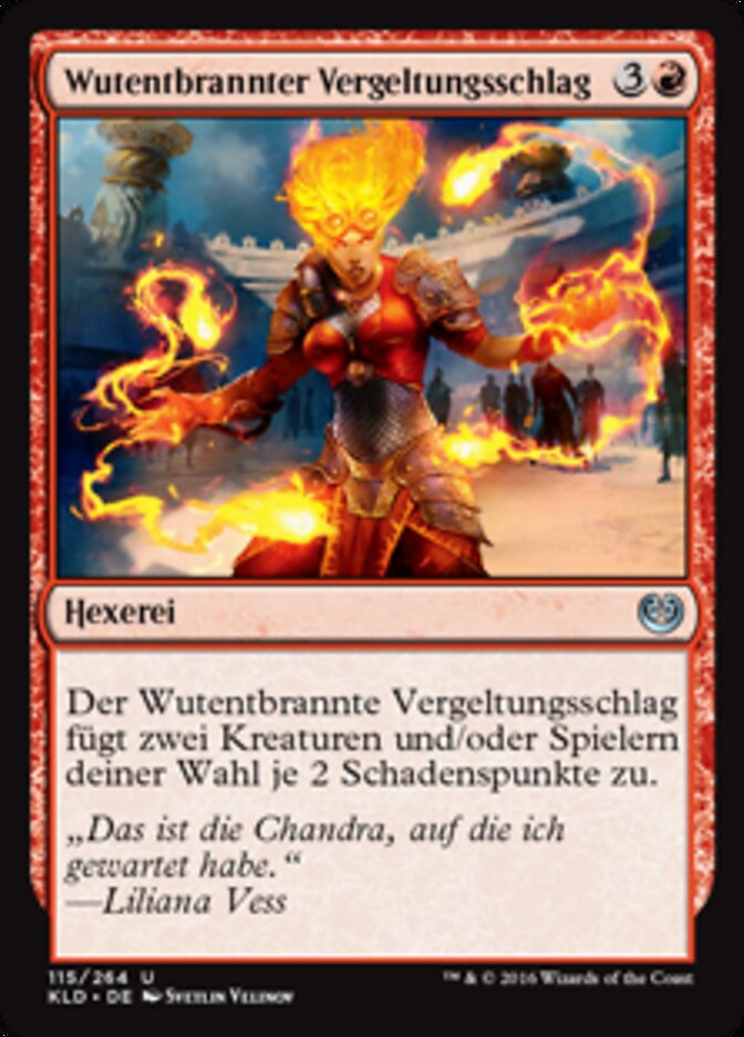 Wutentbrannter Vergeltungsschlag