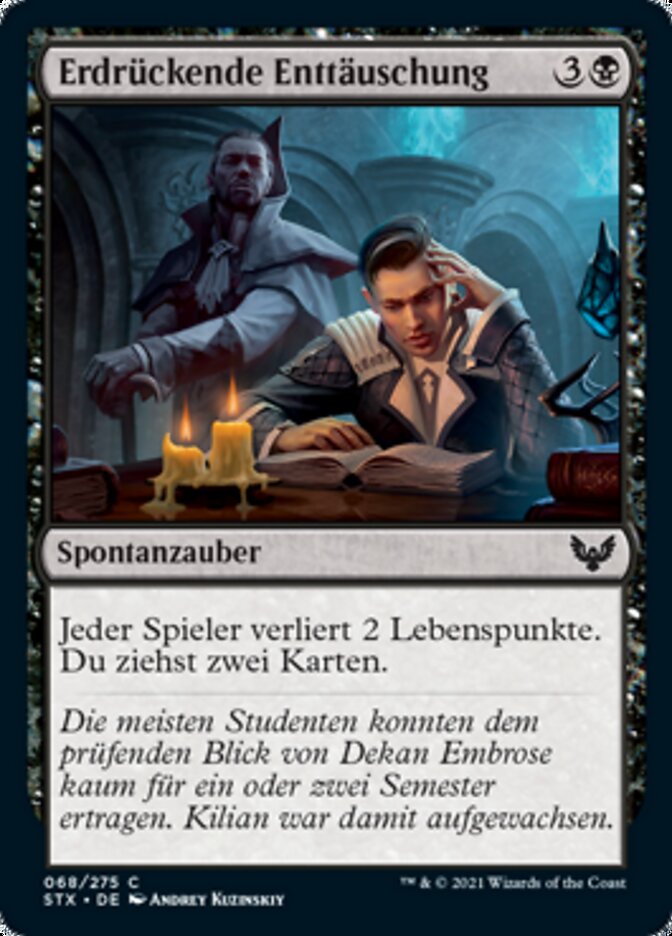 Erdrückende Enttäuschung