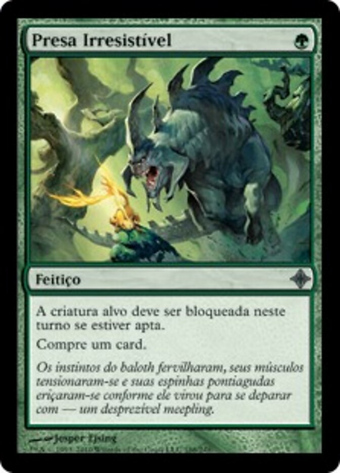 Presa Irresistível